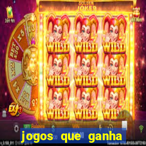 jogos que ganha dinheiro gratis